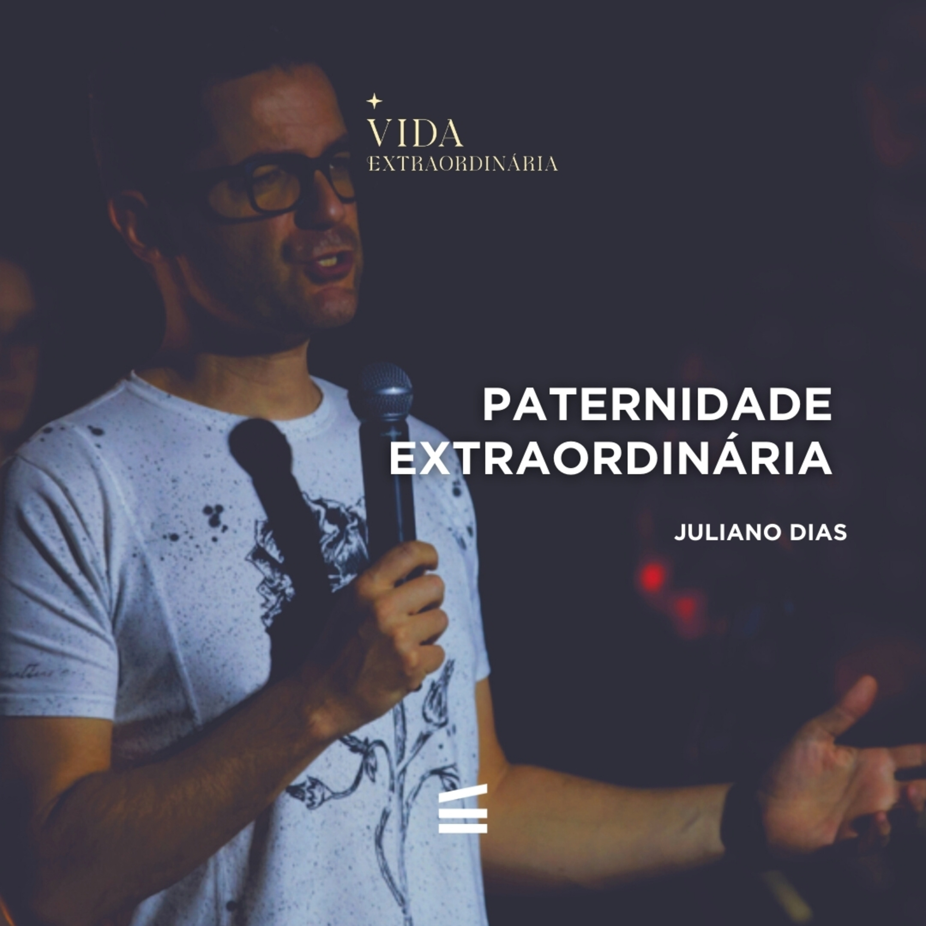 Paternidade Extraordinária | Juliano Dias episode artwork