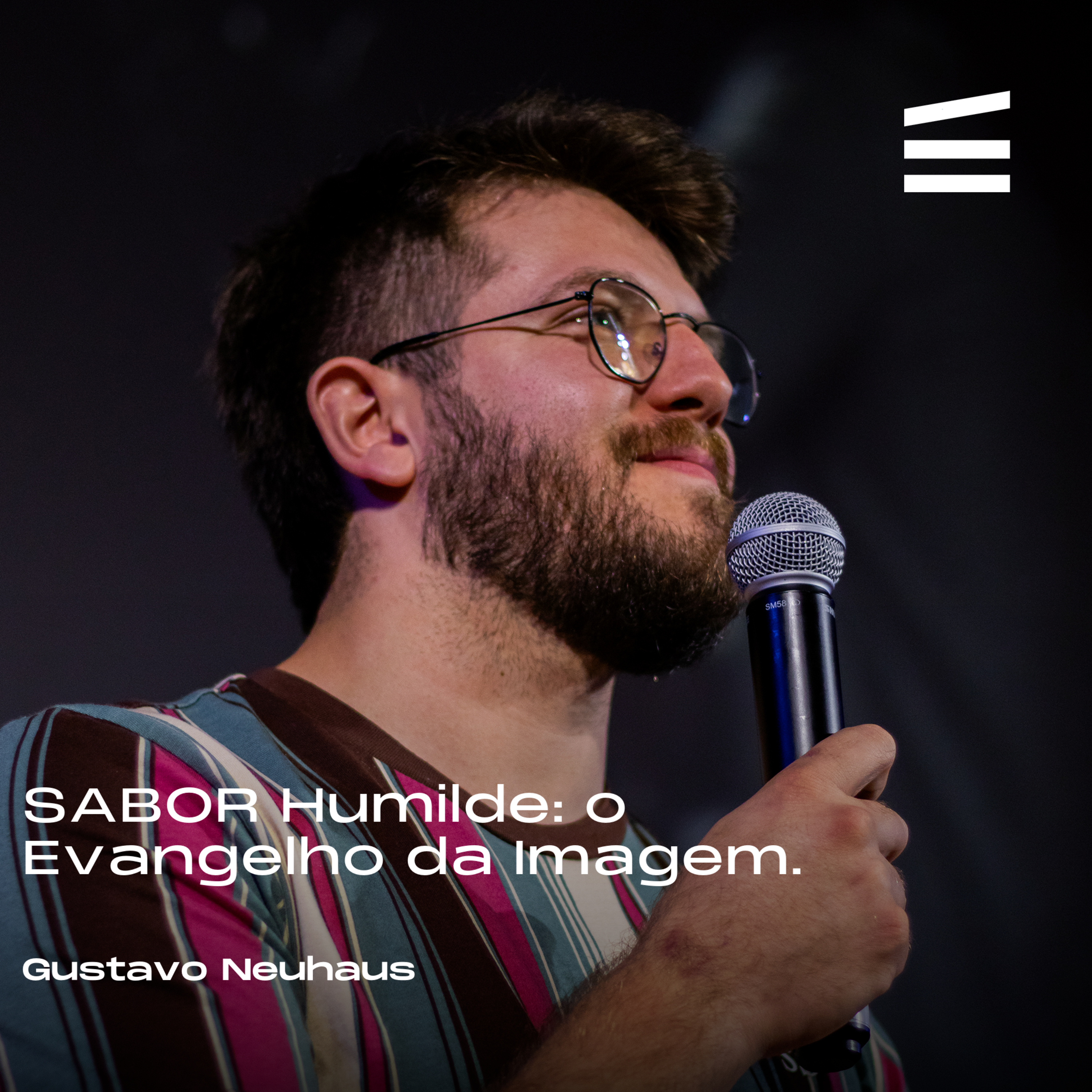 SABOR Humilde: O Evangelho da Imagem | Gustavo Neuhaus episode artwork
