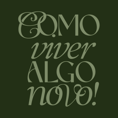 Como viver algo novo! | Sarah Cotecheski episode artwork