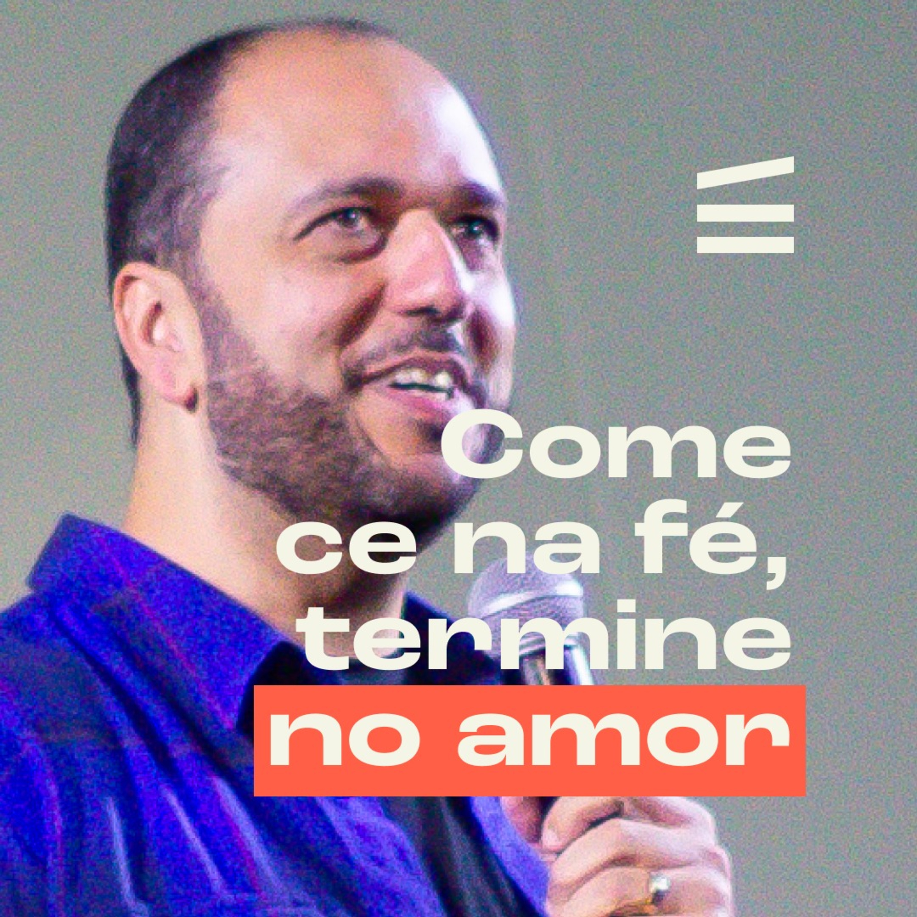 Comece da fé, termine no amor | Adeildo Nascimento episode artwork