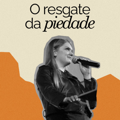 O Resgate da Piedade | Louise Gaspar episode artwork