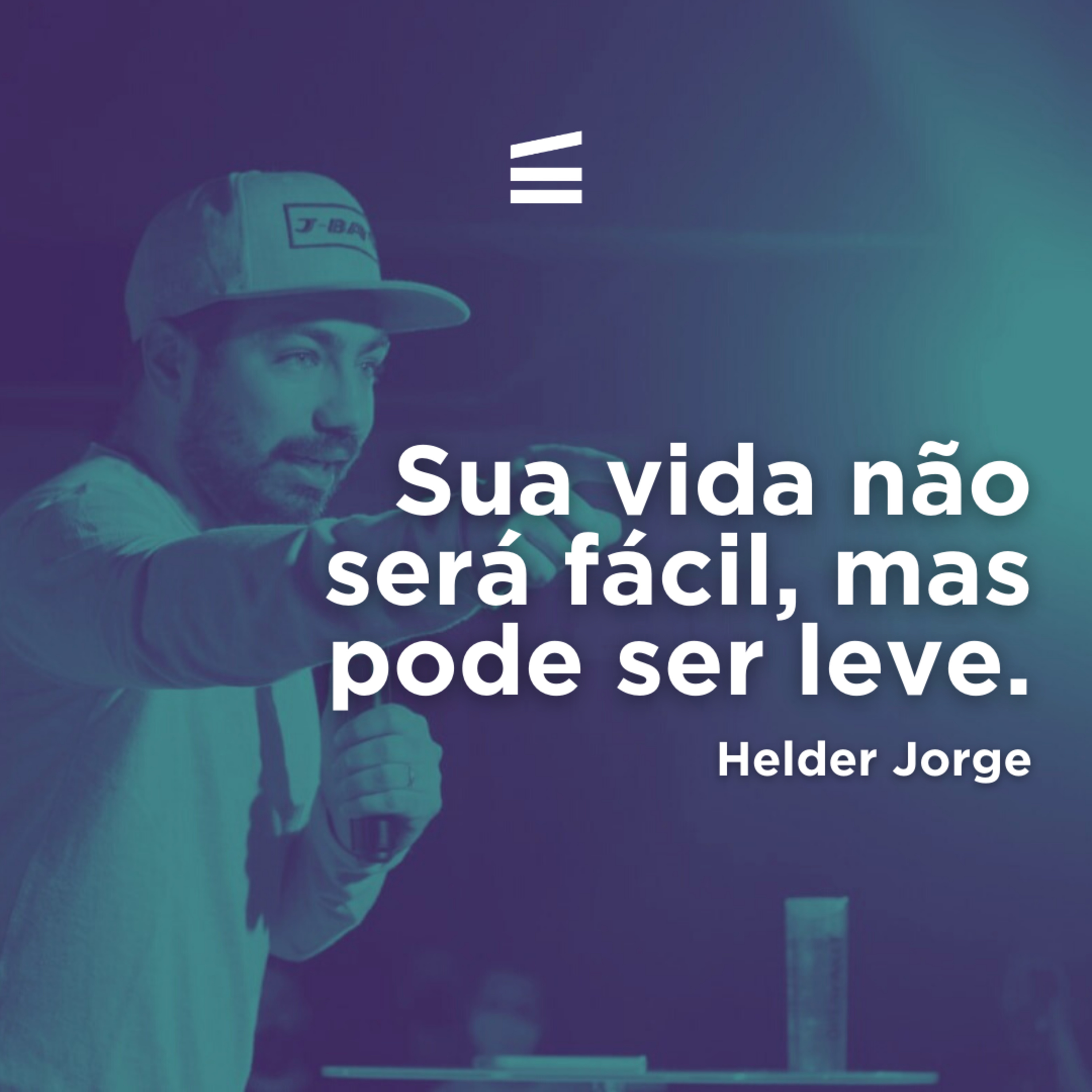 Sua vida não será fácil, mas pode ser leve. episode artwork