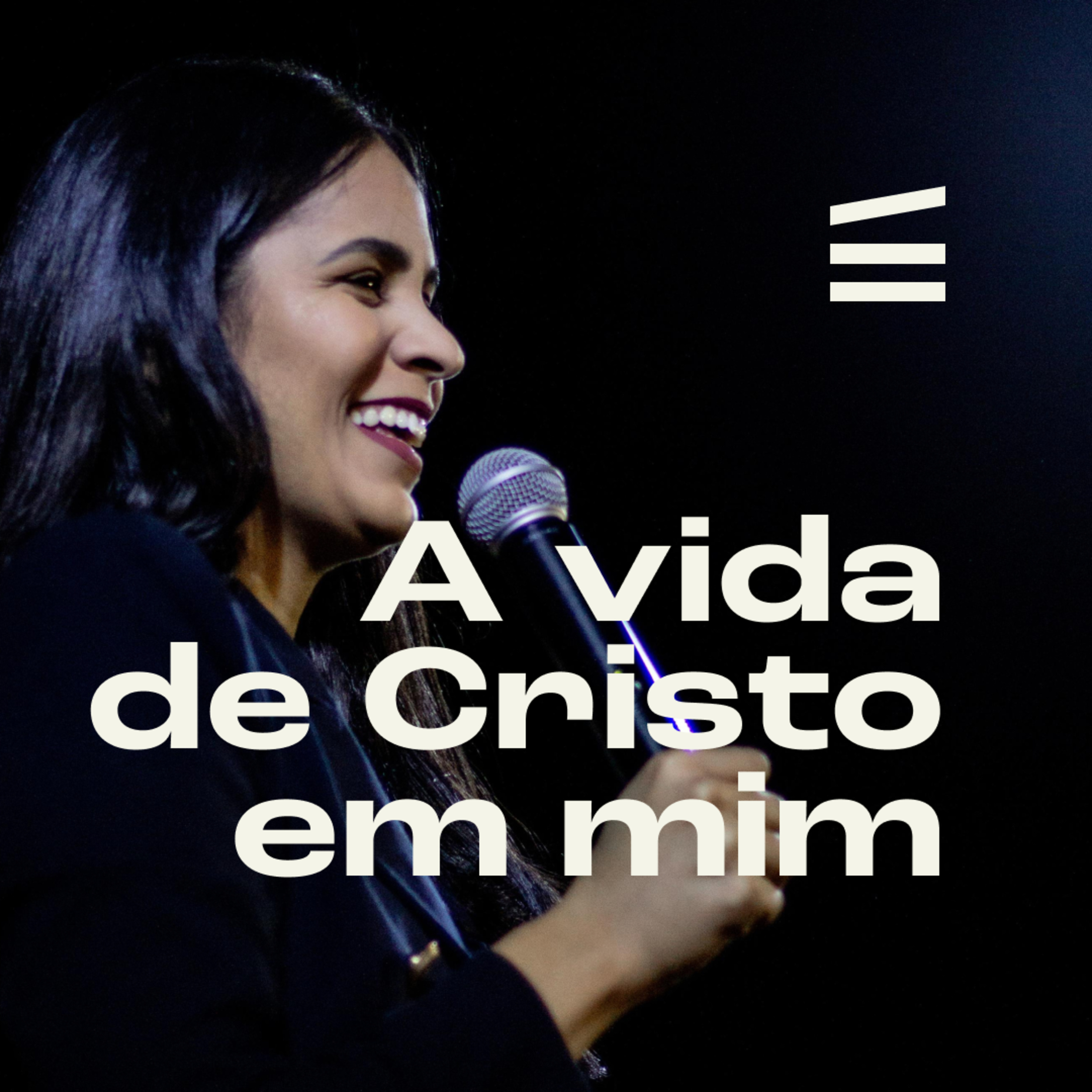 A vida de Cristo em mim | Iza Rodrigues episode artwork