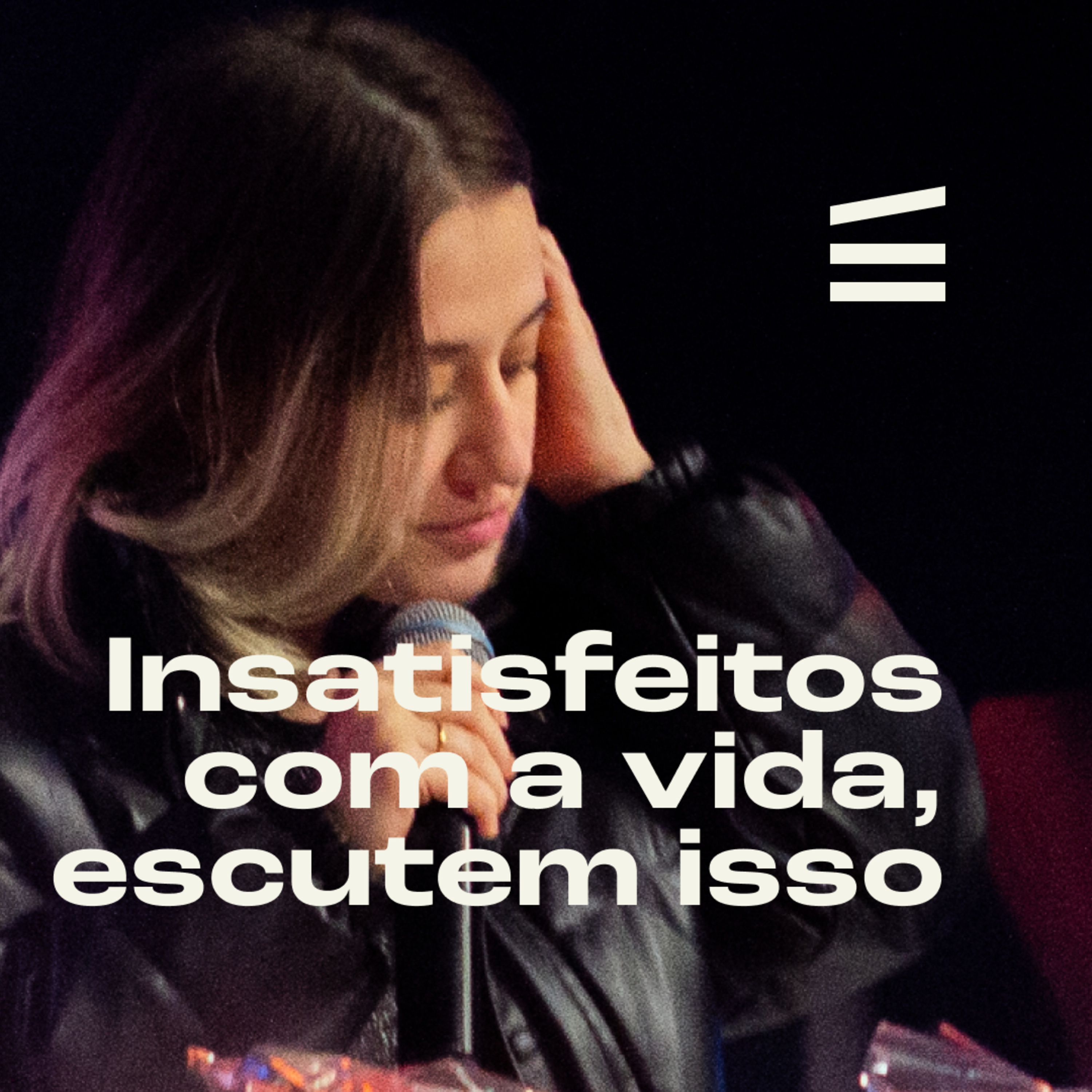 Insatisfeitos com a vida, escutem isso | Sarah Beggiato episode artwork