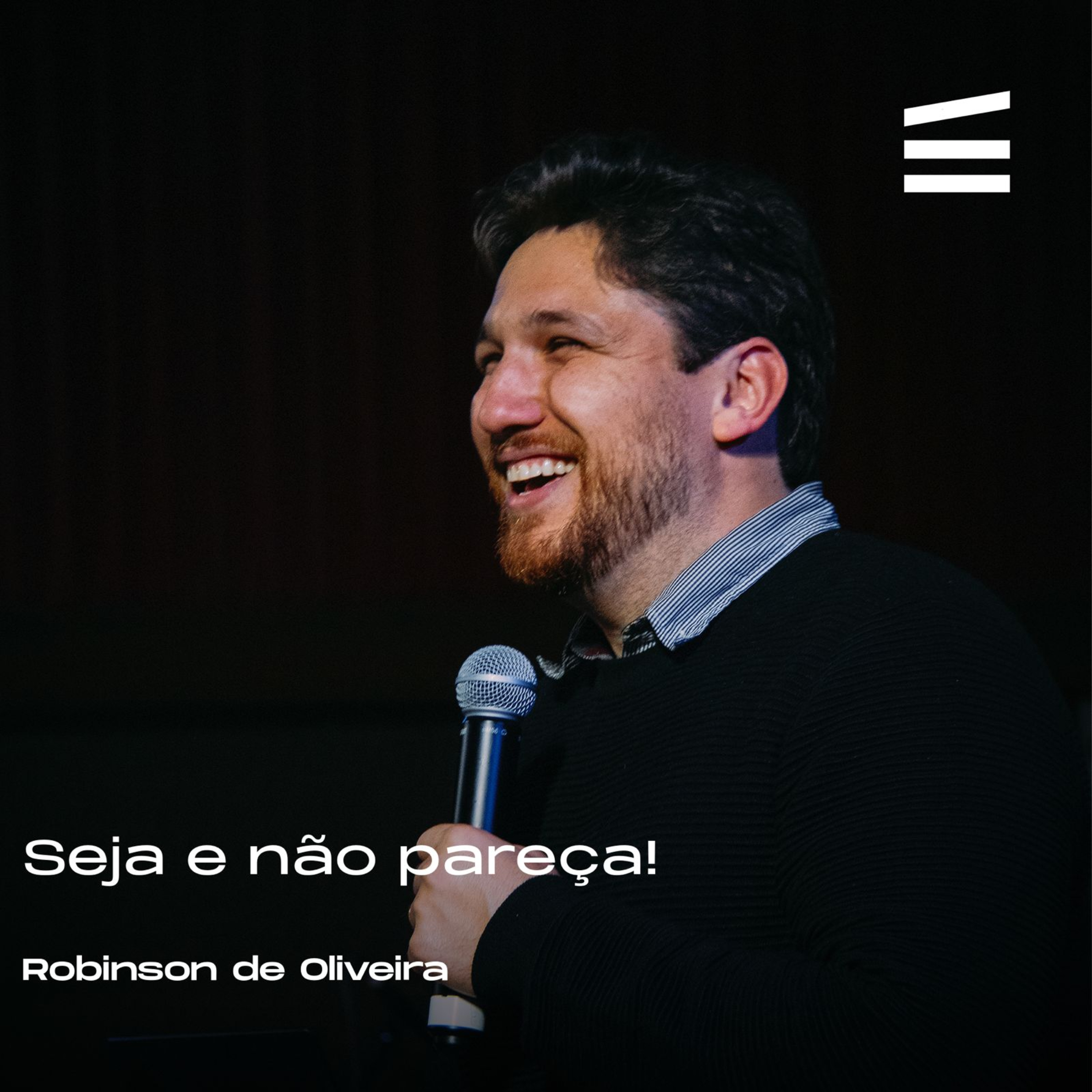 Seja e não pareça! | Robinson de Oliveira episode artwork