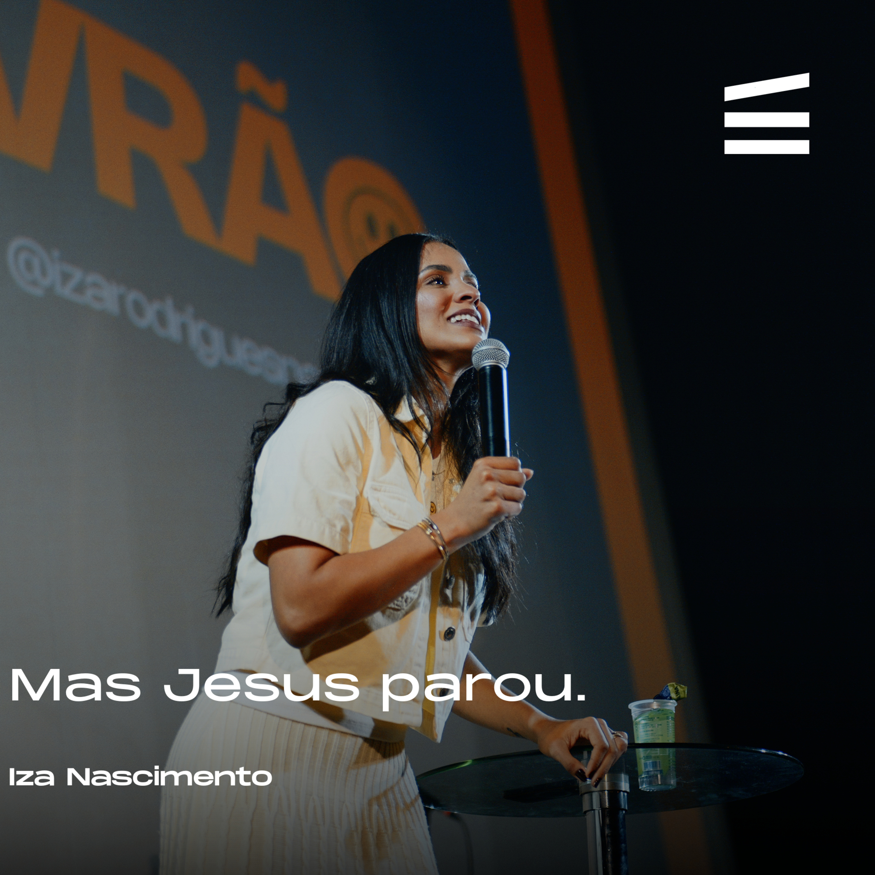 Mas Jesus parou | Iza Nascimento episode artwork