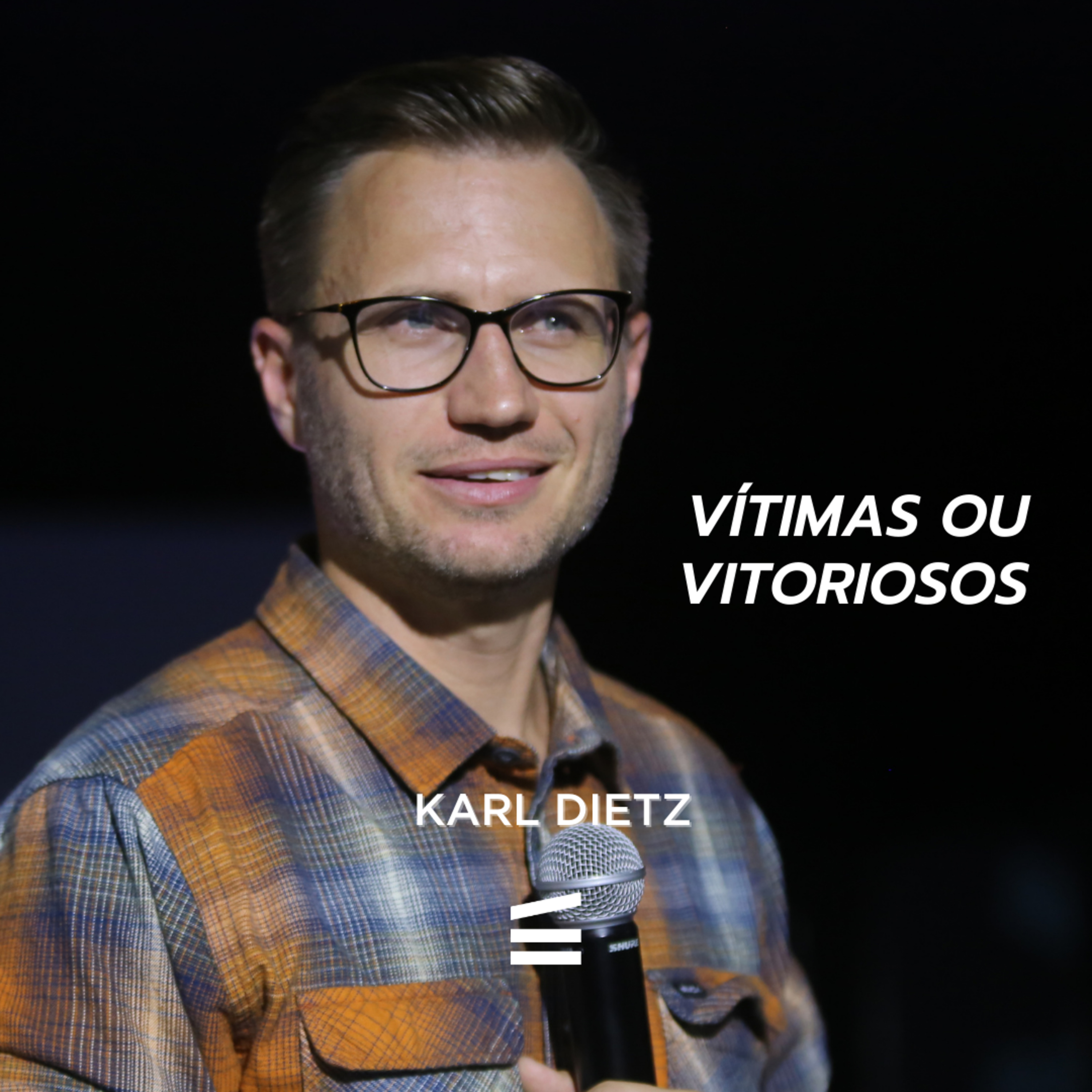 Vítimas ou Vitoriosos | Karl Dietz episode artwork