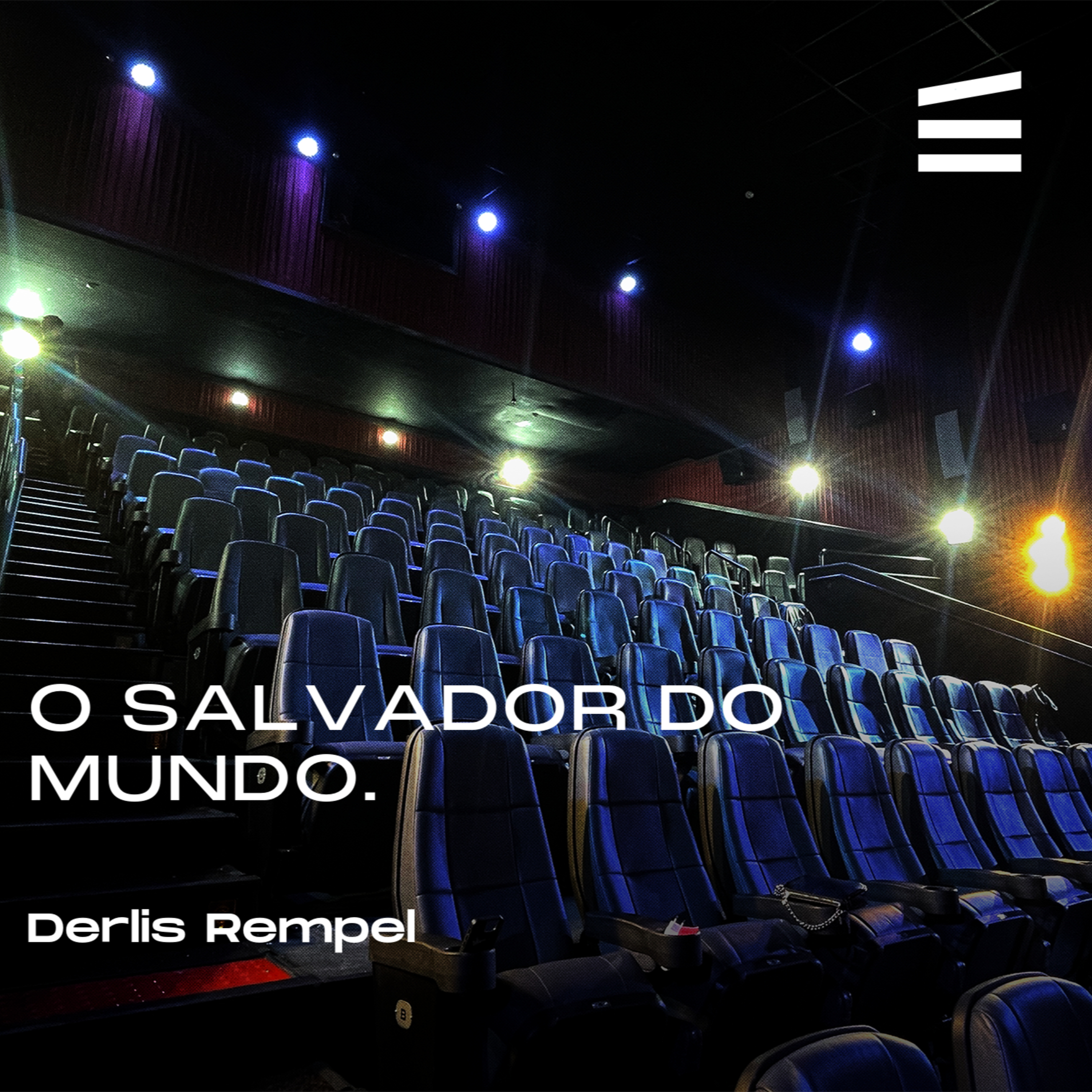 O Salvador do mundo | Derlis Rempel episode artwork