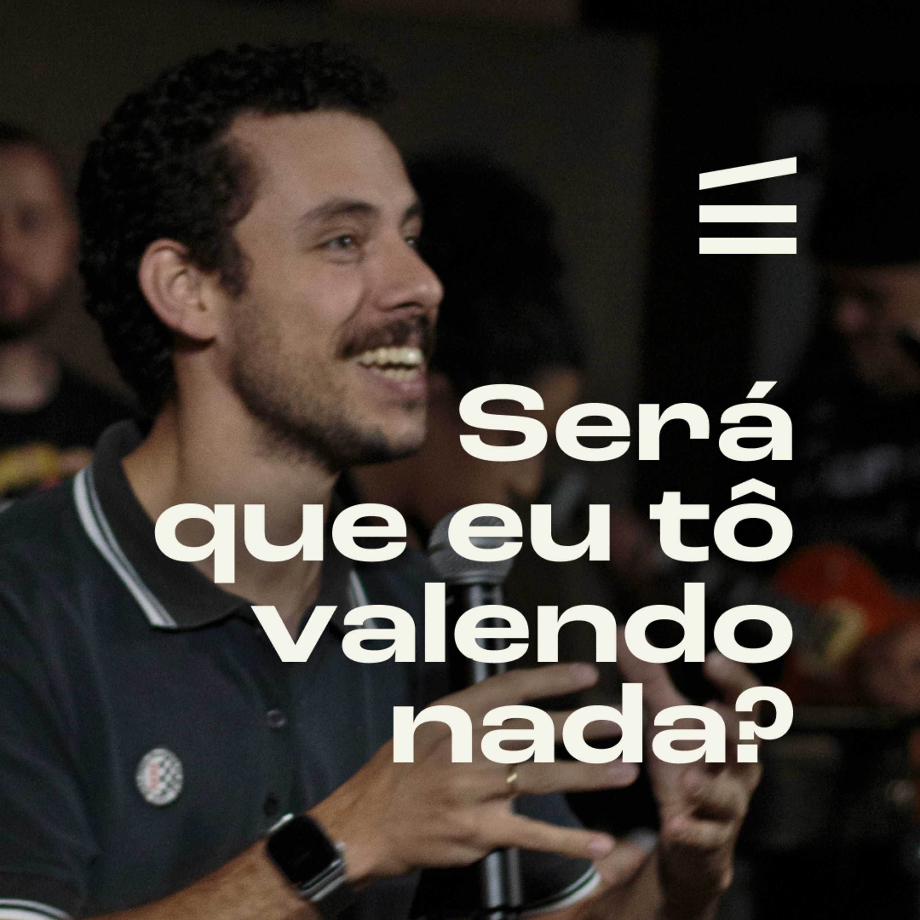 Será que eu tô valendo nada? | Leo Oliveira episode artwork