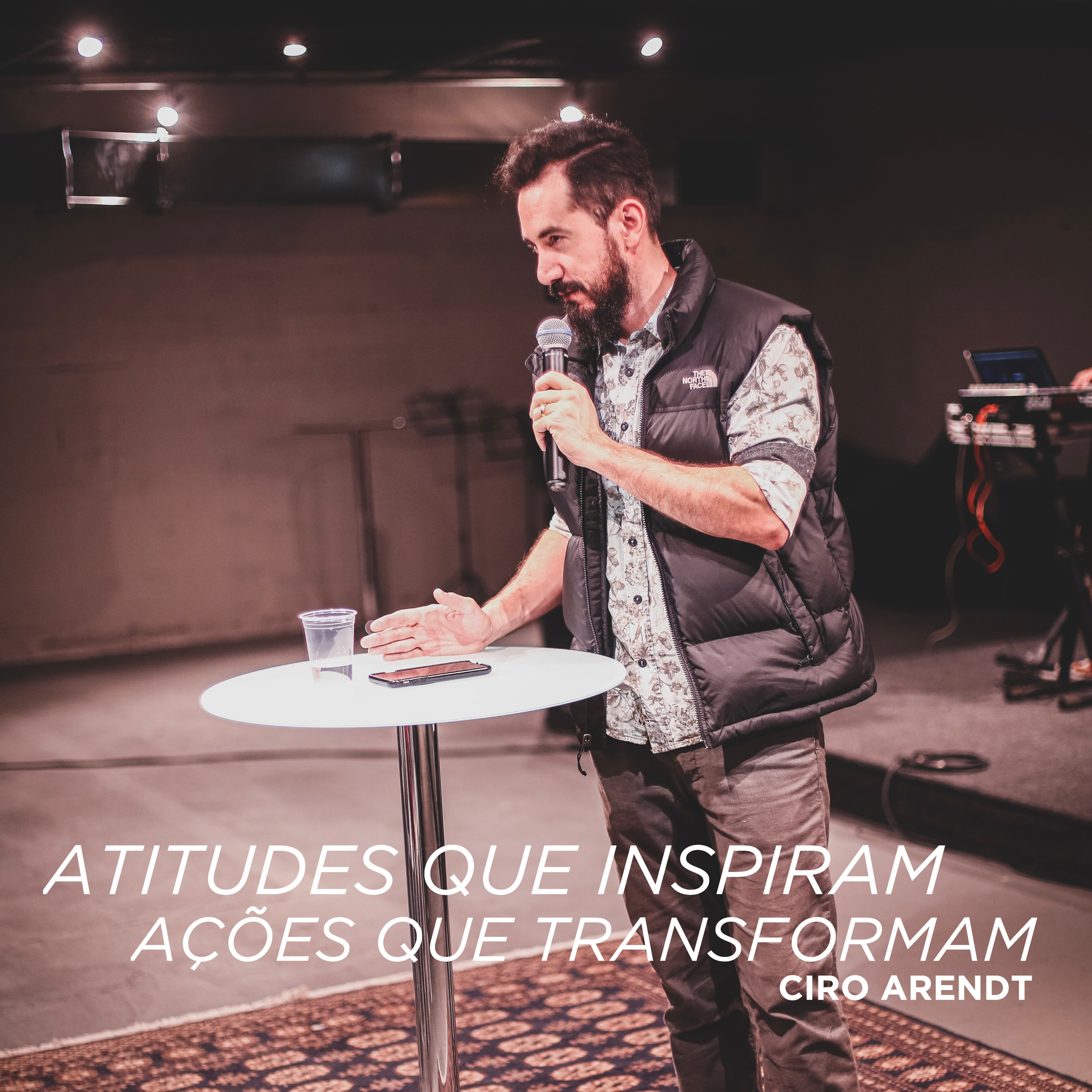 Atitudes que Inspiram, Ações que Transformam - Ciro Arendt episode artwork