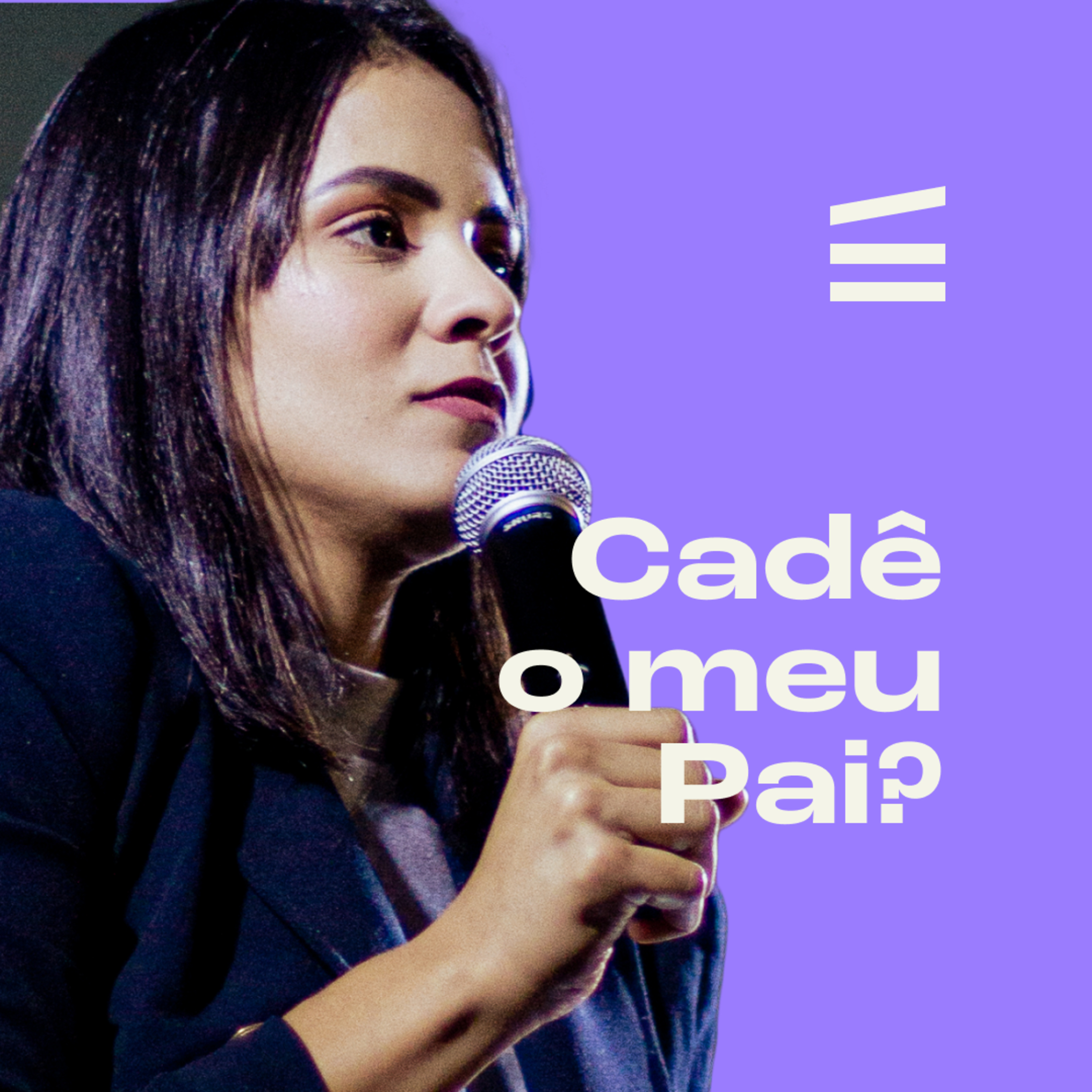 Cadê o meu pai? | Izabella Rodigues episode artwork