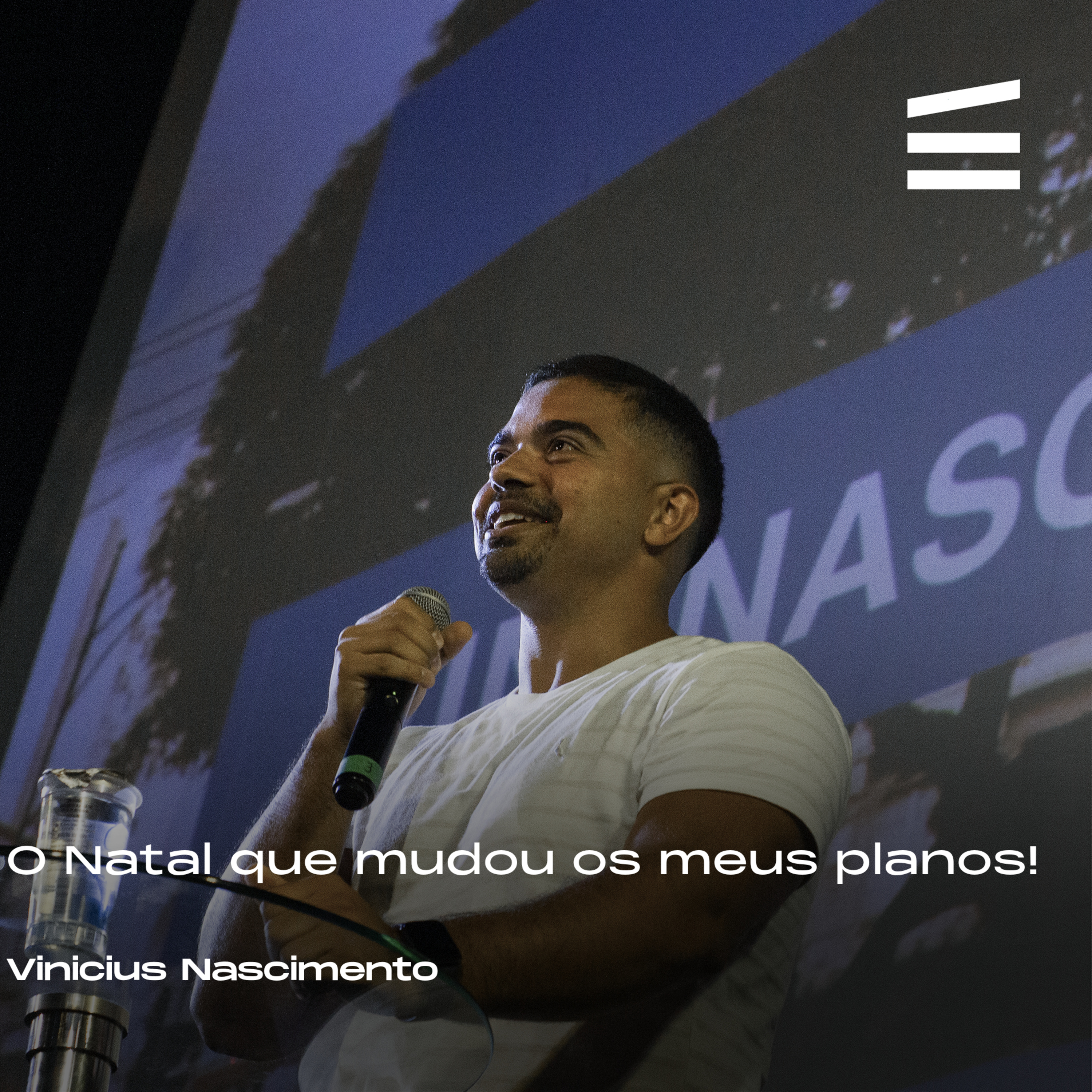 O Natal que mudou meus planos! | Vinicius Nascimento episode artwork