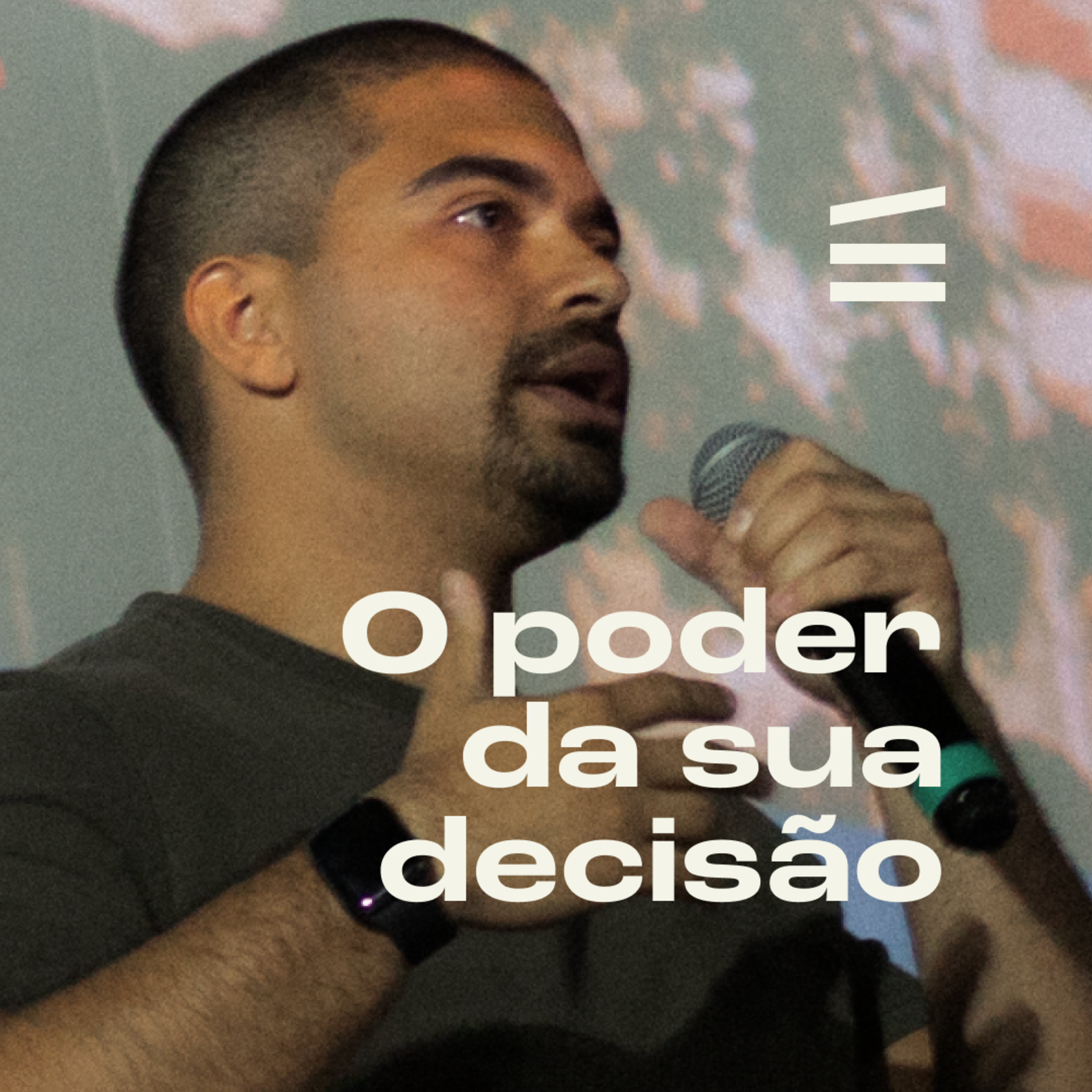 O poder da sua decisão | Vinicius Nascimento episode artwork