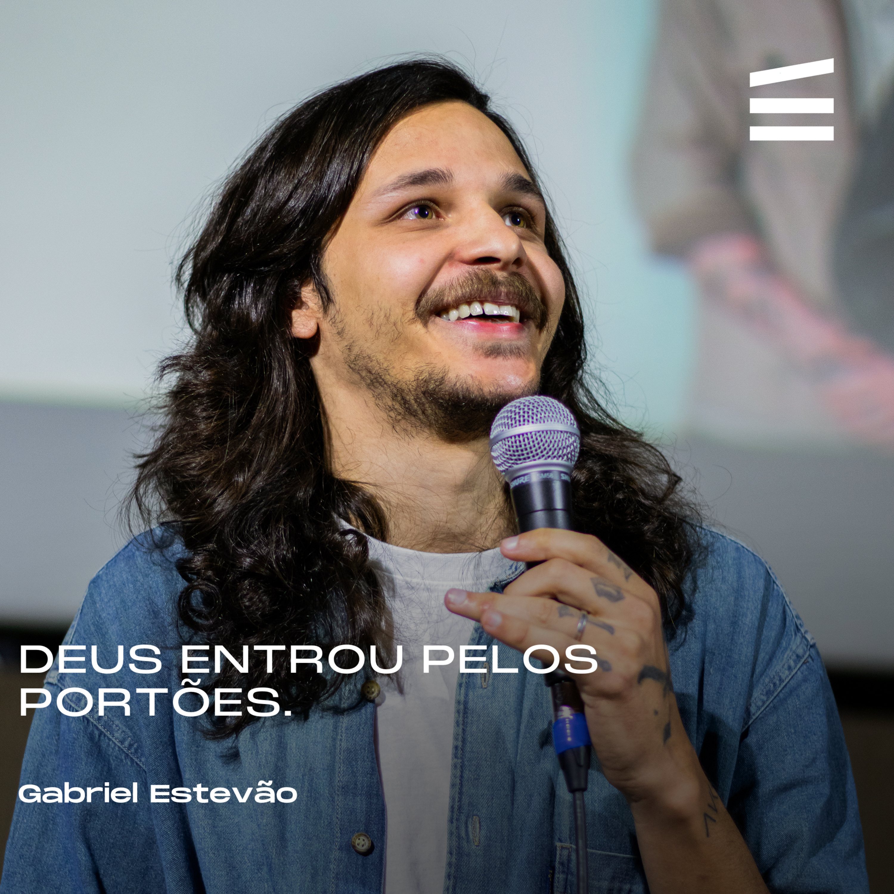 Deus entrou pelos portões | Gabriel Estevão episode artwork