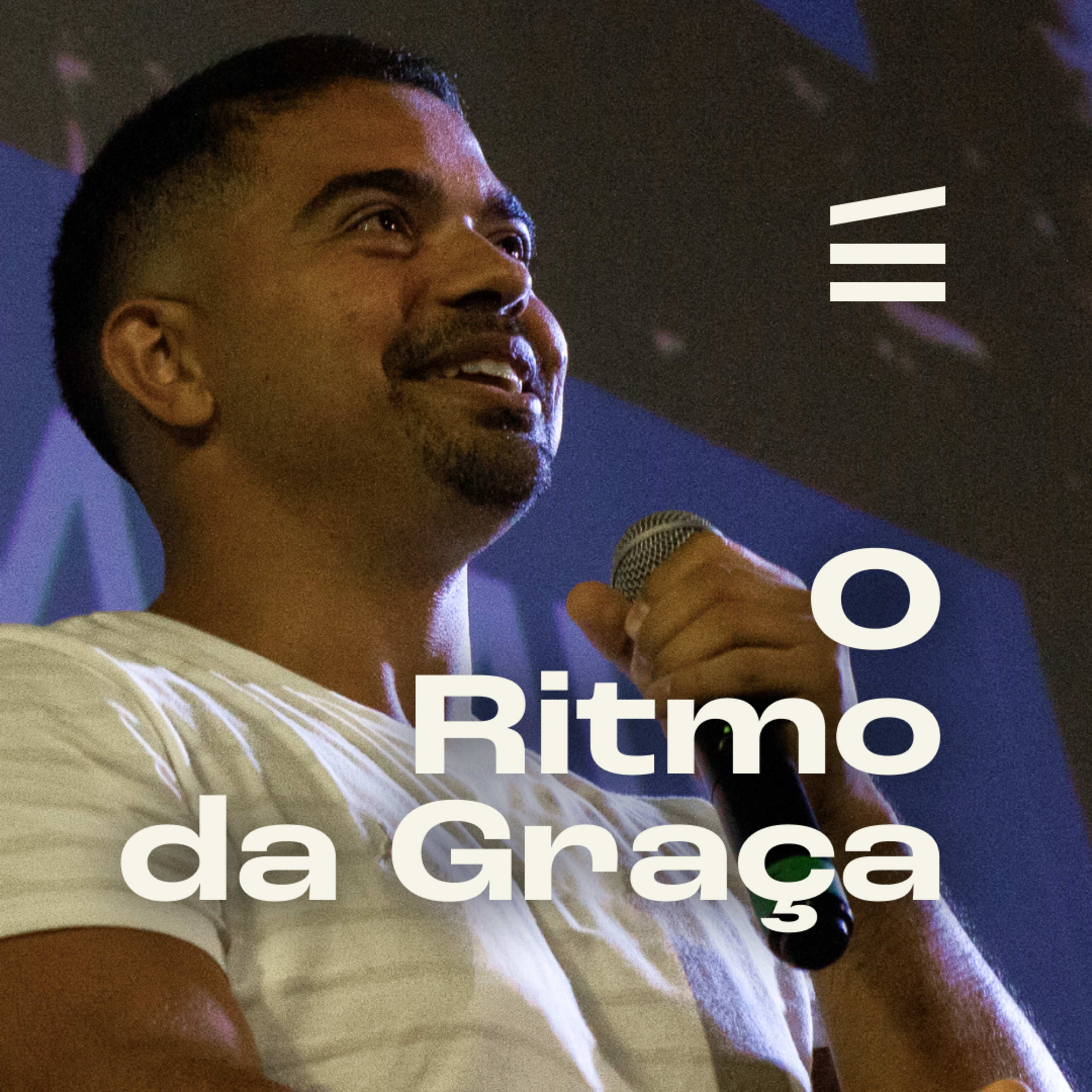 O Ritmo da Graça | Vinicius Nascimento episode artwork