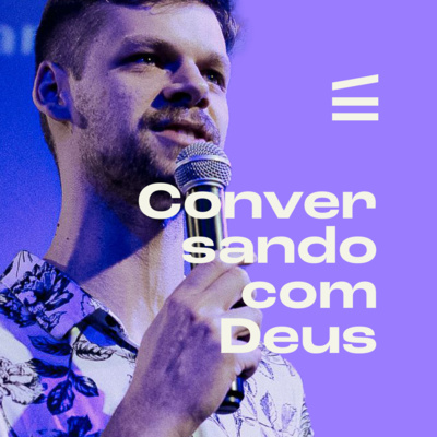 Conversando com Deus | Guilherme Siebert episode artwork