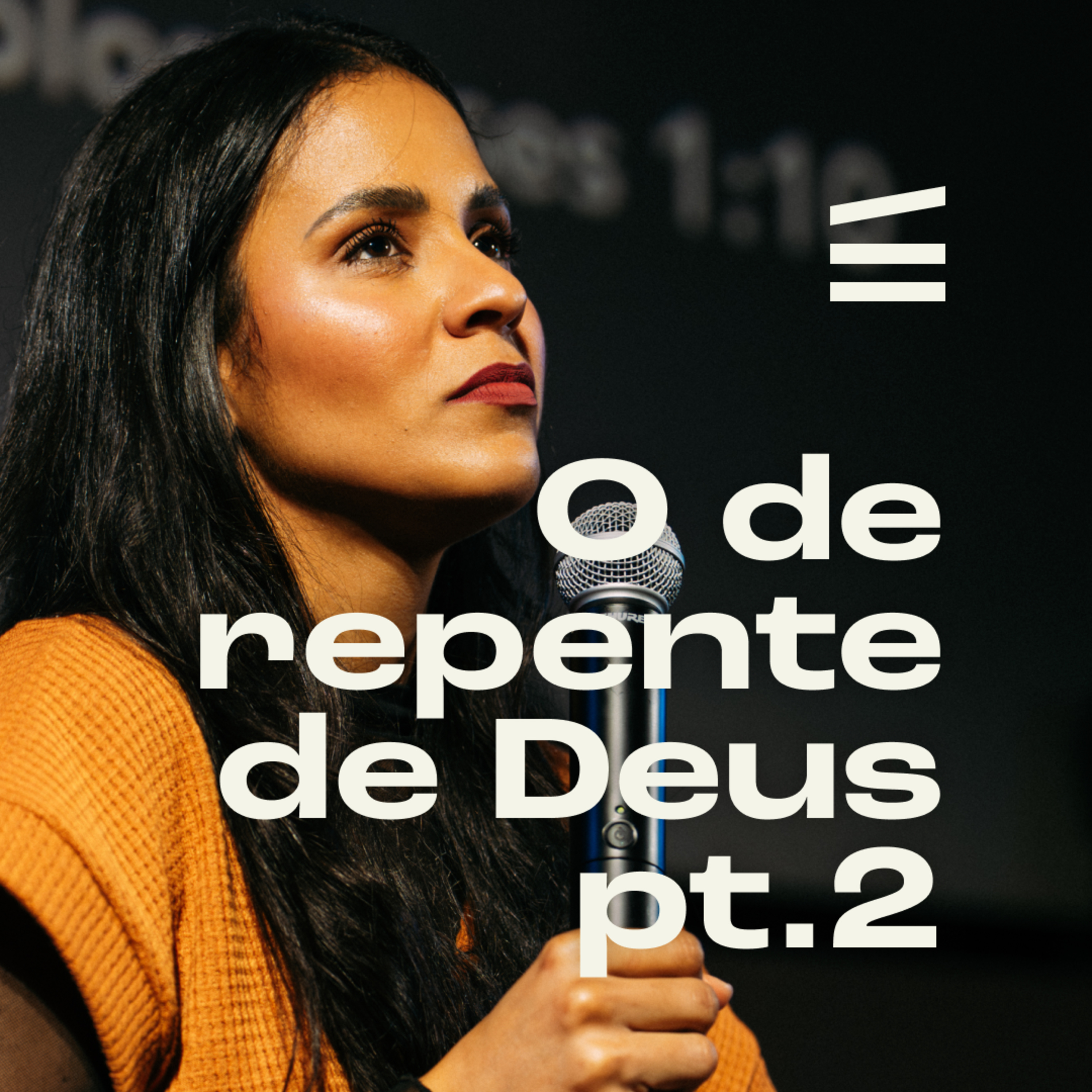 O de repente de Deus - Parte 2 | Iza Rodrigues episode artwork