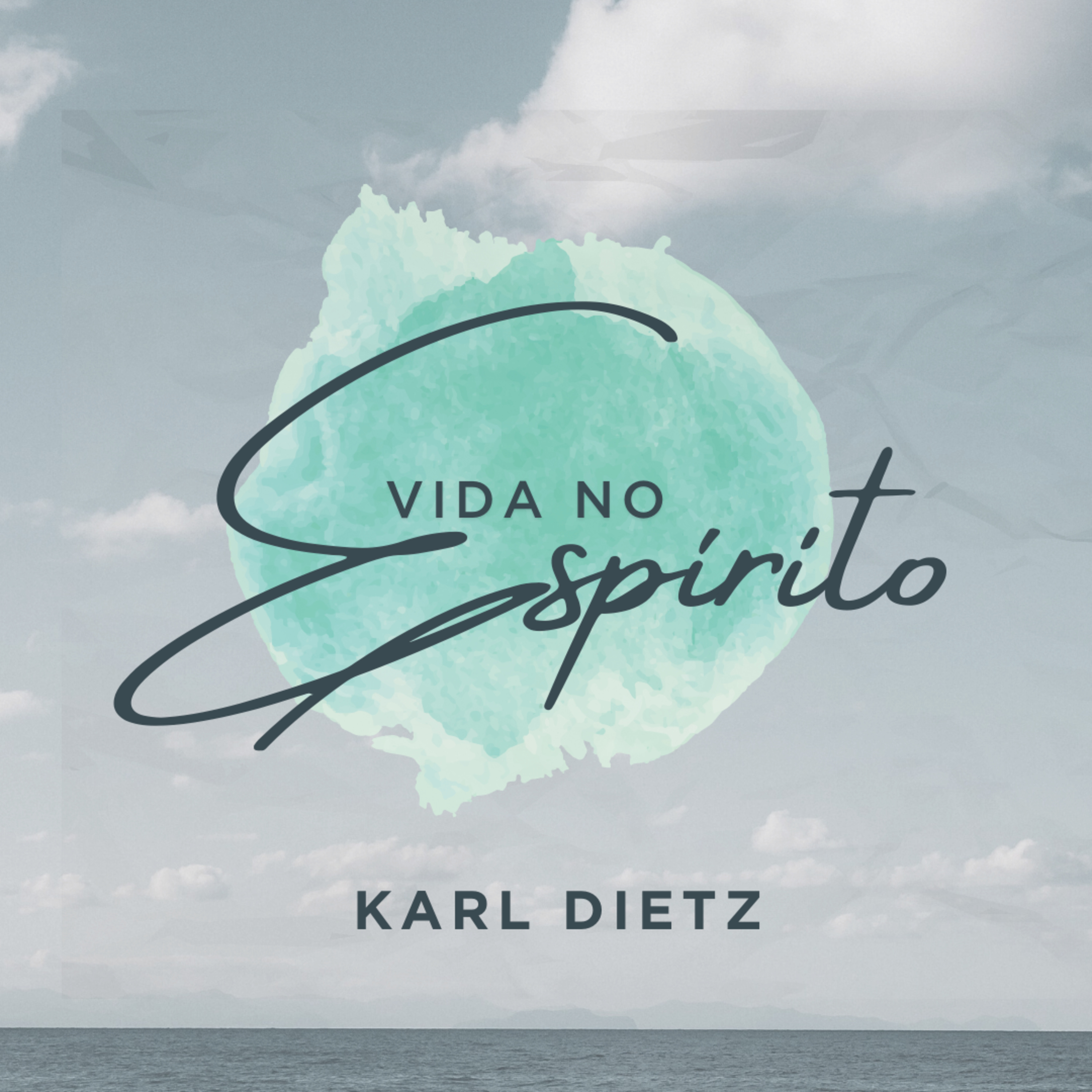 Série: Vida no Espírito | @karldietz episode artwork