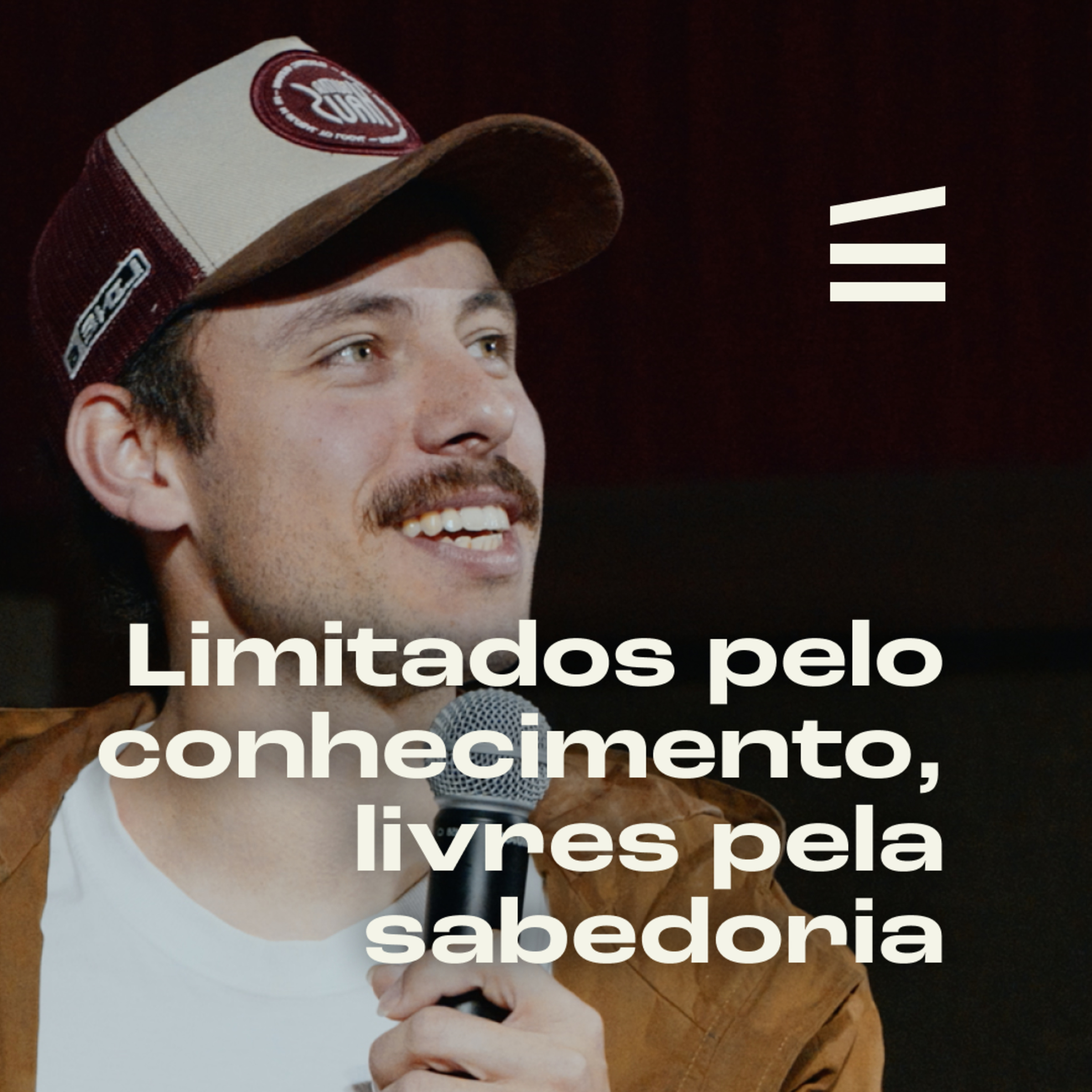 Limitados pelo conhecimento, livres pela sabedoria | Leo Oliveira episode artwork