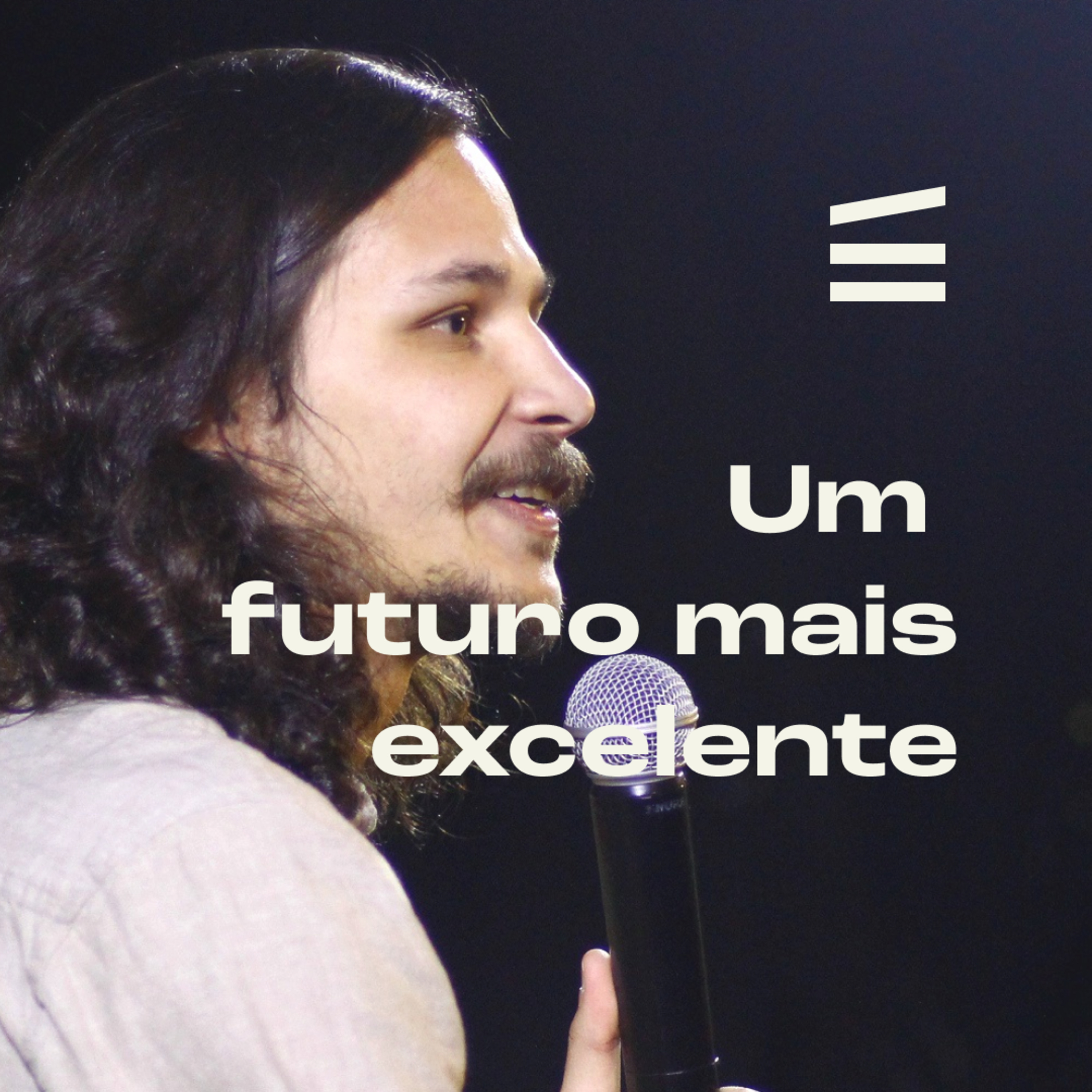 Um futuro mais excelente! | Gabriel Estevão episode artwork