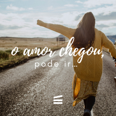 O amor chegou, pode ir | Chico Preuss episode artwork