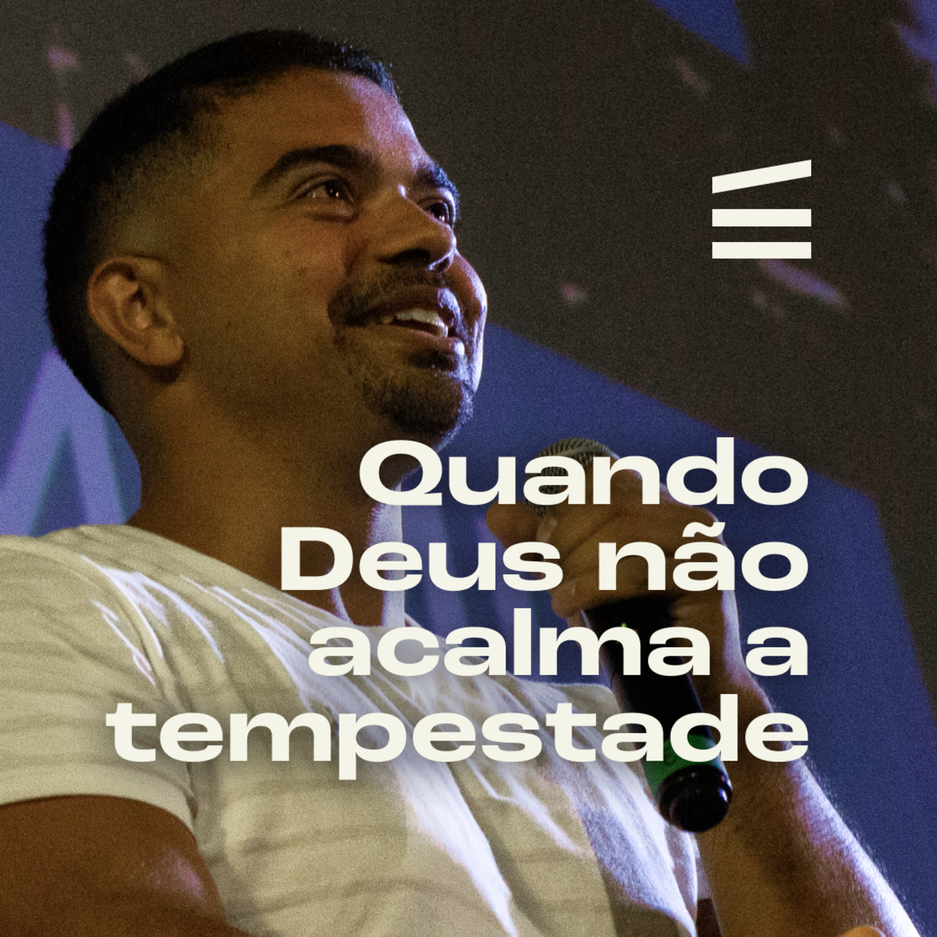 Quando Deus não acalma a tempestade | Vinicius Nascimento episode artwork