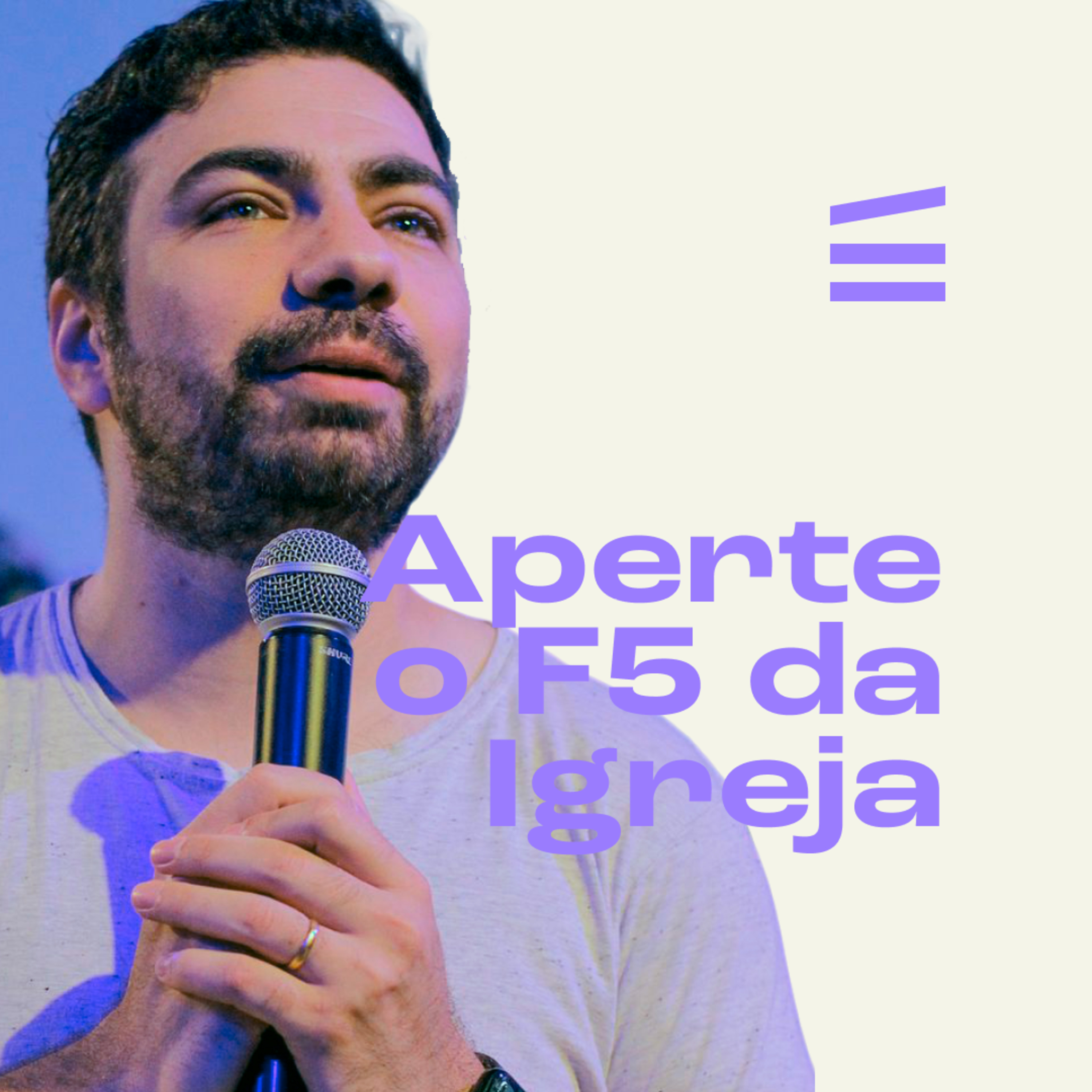 Aperte o F5 da Igreja | Helder Jorge episode artwork