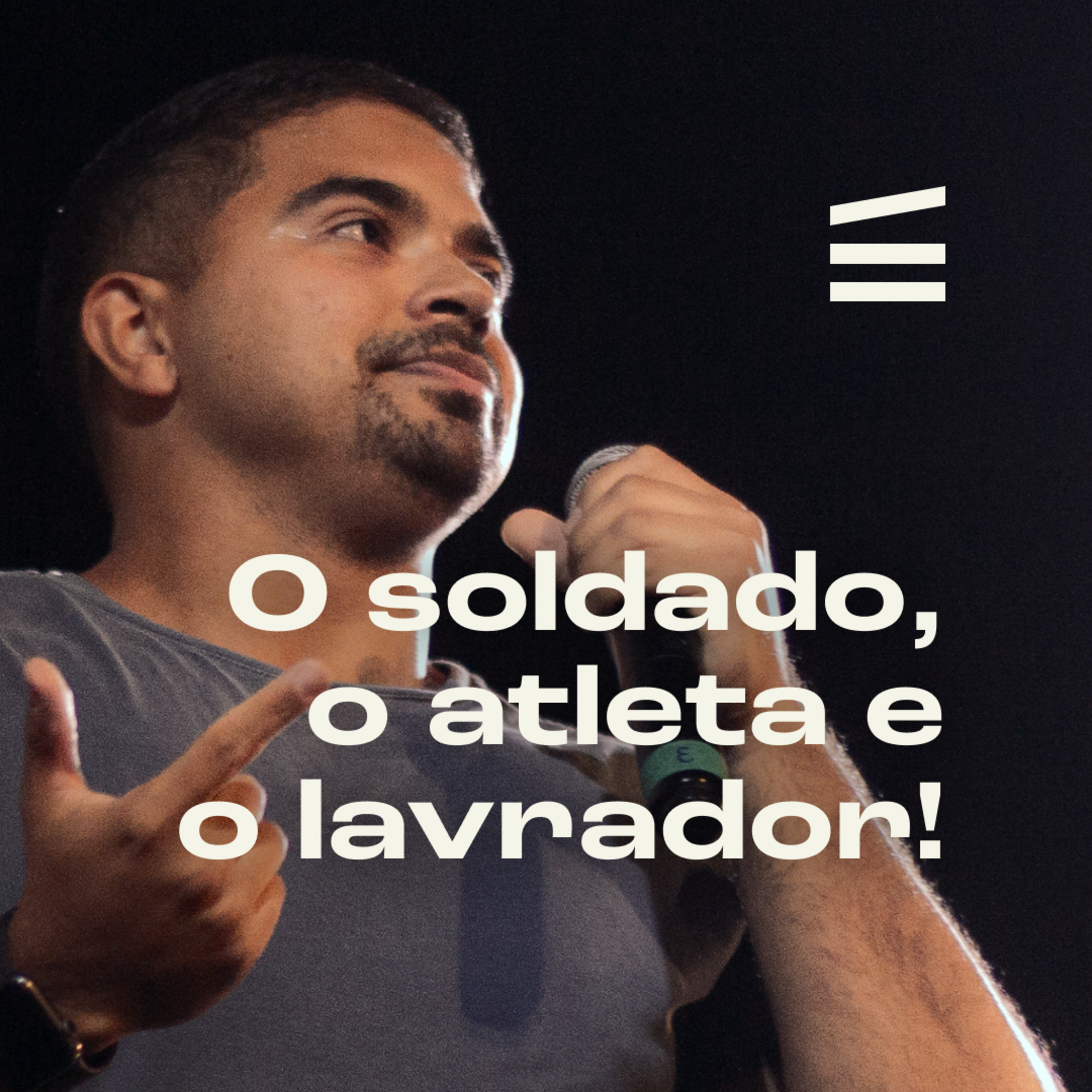 O soldado, o atleta e o lavrador! | Vinicius Nascimento episode artwork