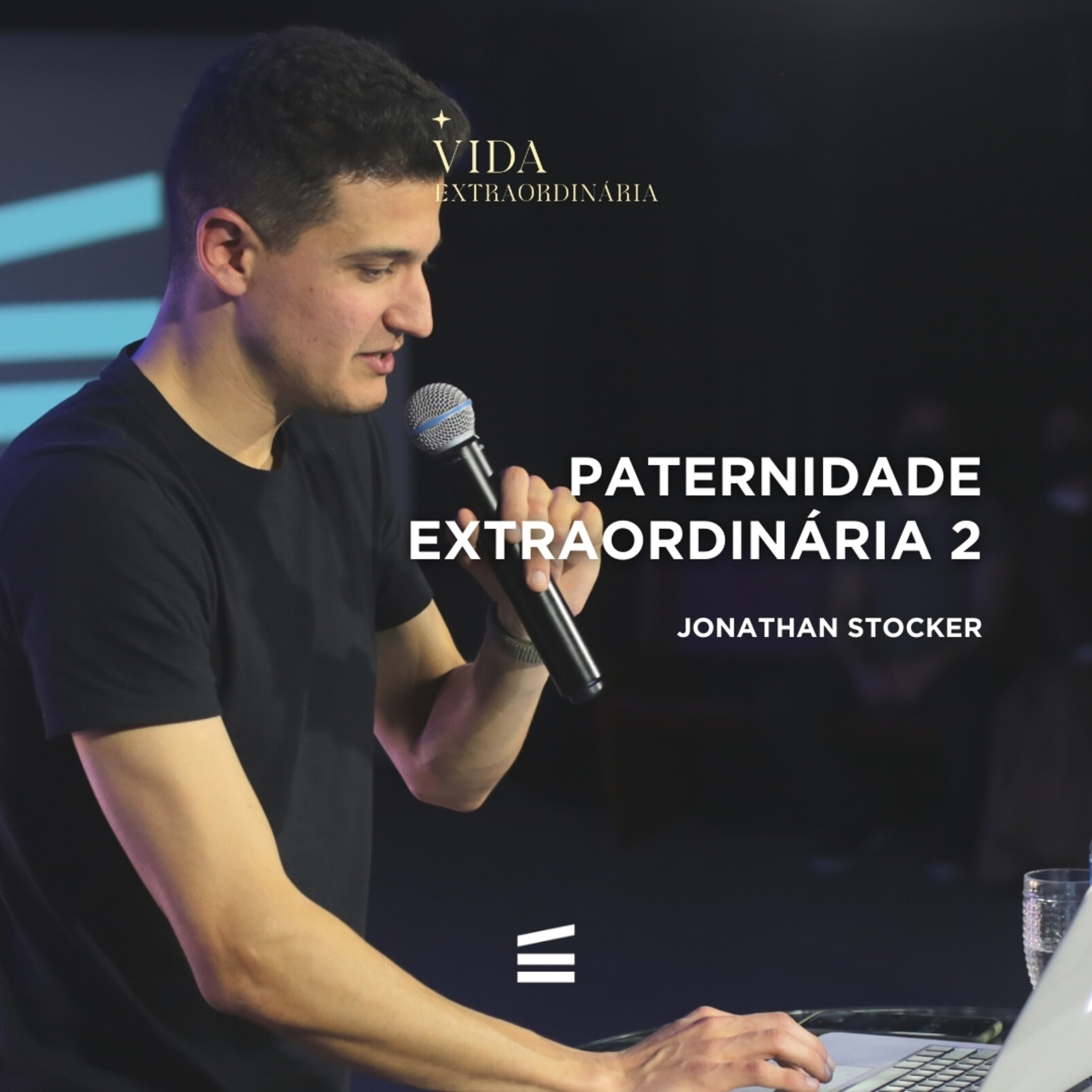 Paternidade Extraordinária | Jonathan Stocker episode artwork