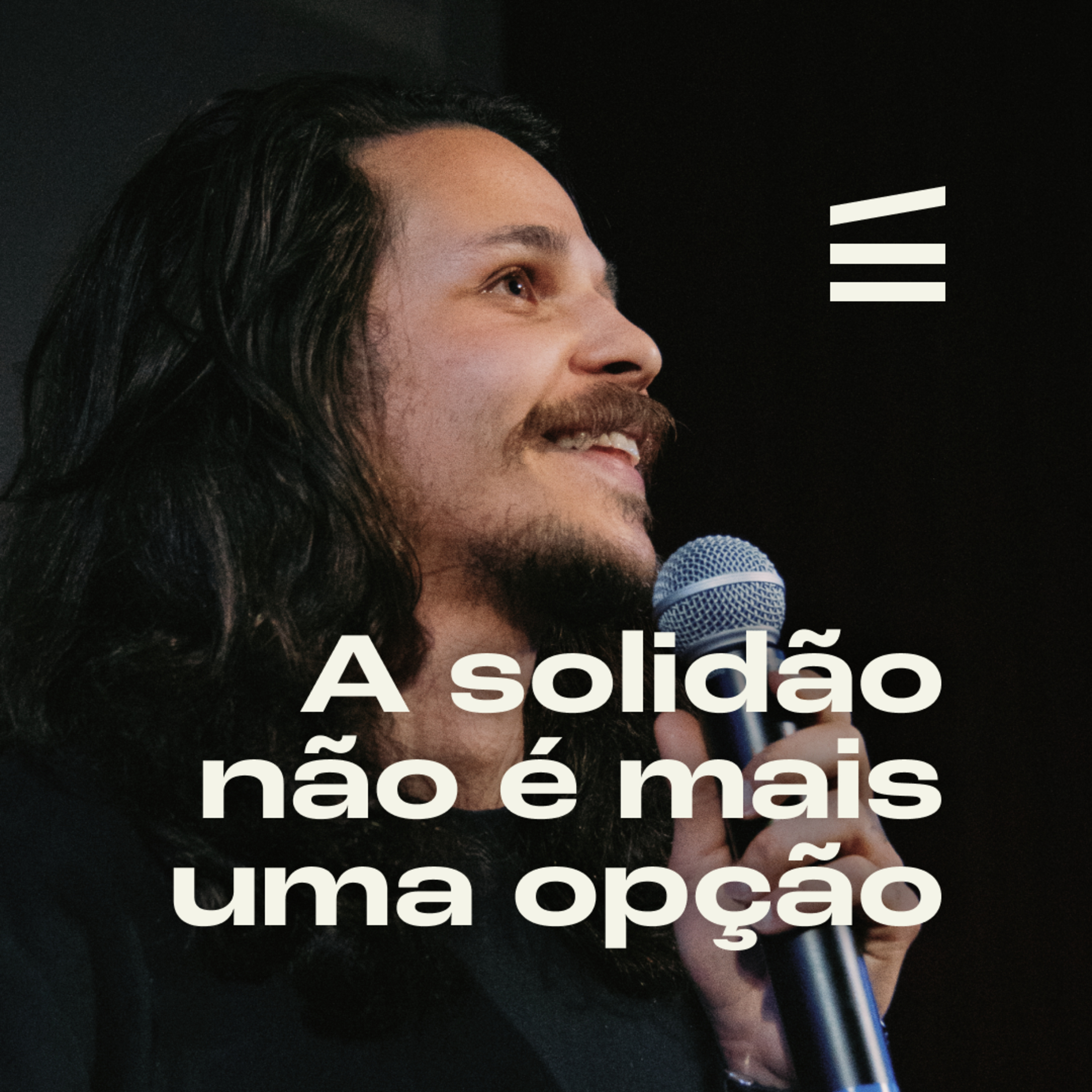 A solidão não é mais uma opção | Gabriel Estevão episode artwork