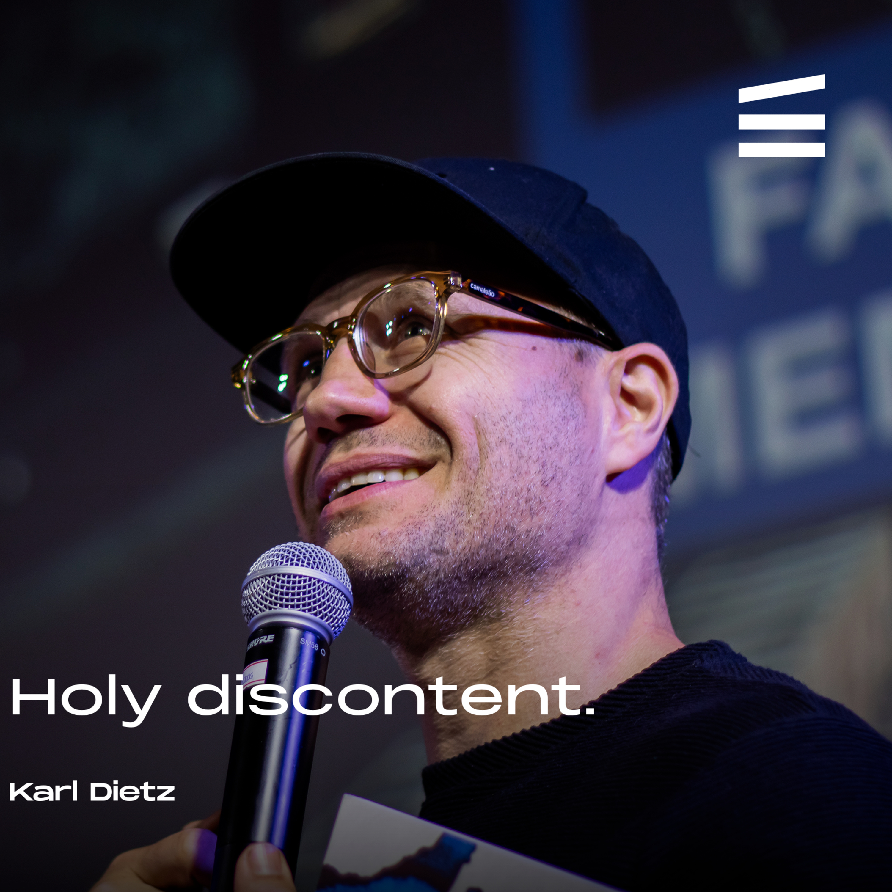 Holy discontent | Karl Dietz episode artwork